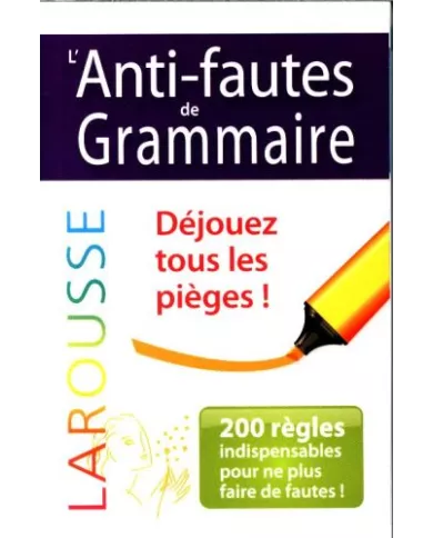 Larousse - L'anti faute de grammaire
