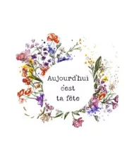 Carte A4 - Aujourd'hui c'est ta fête